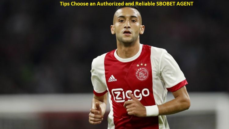 Tips Choose an Authorized and Reliable SBOBET AGENT
